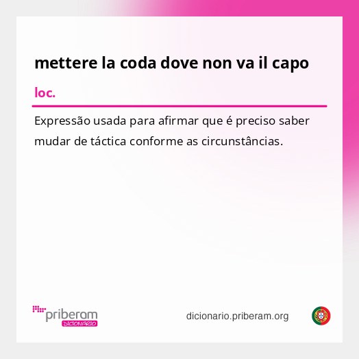 Significado de mettere la coda dove non va il capo